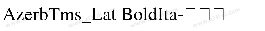AzerbTms_Lat BoldIta字体转换